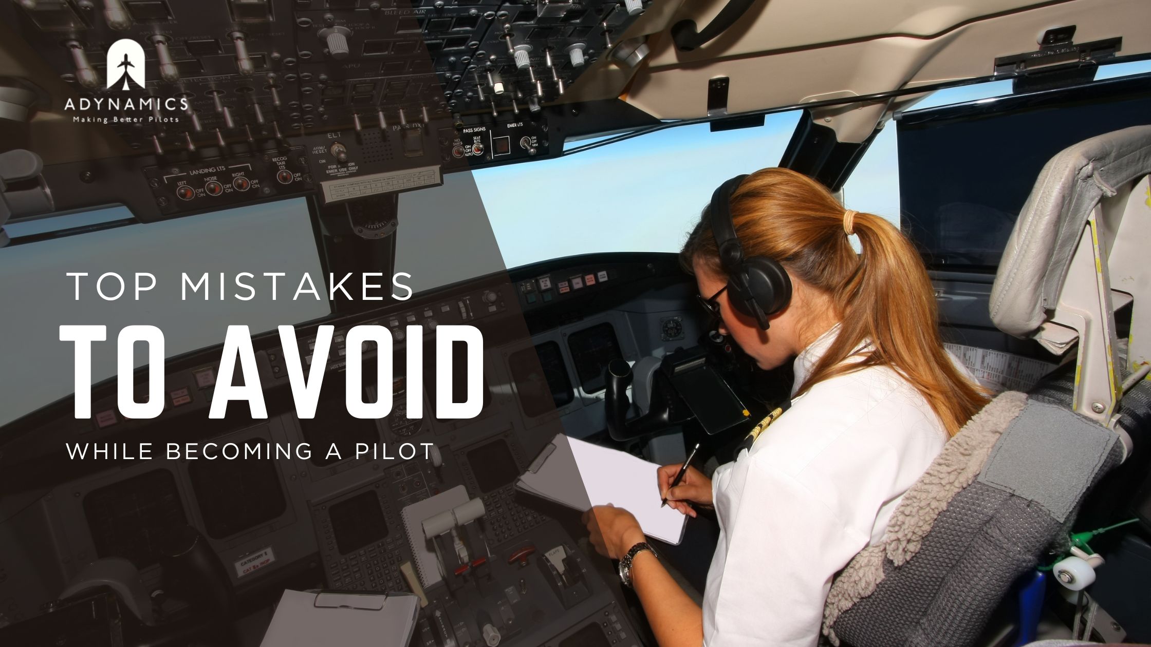 top-mistakes-to-avoid-while-becoming-a-pilot